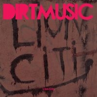 Dirtmusic - Lion City i gruppen MK Test 1 hos Bengans Skivbutik AB (949440)