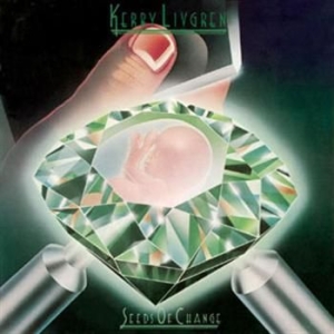 Livgren Kerry - Seeds Of Change i gruppen VI TIPSER / Klassiska lablar / Rock Candy hos Bengans Skivbutik AB (949953)