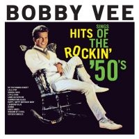 Vee Bobby - Sings Hits Of The Rockin' 50'S i gruppen CD / Pop-Rock hos Bengans Skivbutik AB (952475)