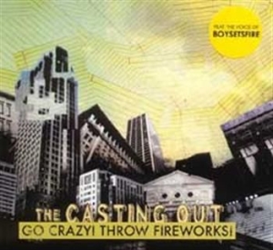 Casting Out The - Go Crazy ! Throw Fireworks ! i gruppen VINYL / Metal/ Heavy metal hos Bengans Skivbutik AB (955848)