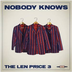 Len Price 3 - Nobody Knows i gruppen VINYL hos Bengans Skivbutik AB (956469)