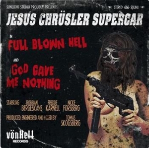 Jesus Chrüsler Supercar - Full Blown Hell i gruppen VINYL / Metal/ Heavy metal hos Bengans Skivbutik AB (959332)