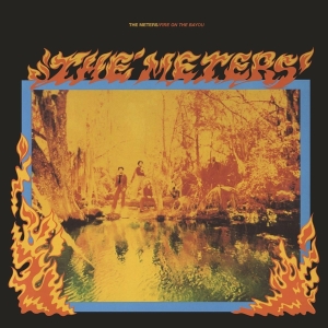 The Meters - Fire On The Bayou + 5 i gruppen VI TIPSER / Klassiska lablar / Music On Vinyl hos Bengans Skivbutik AB (961746)