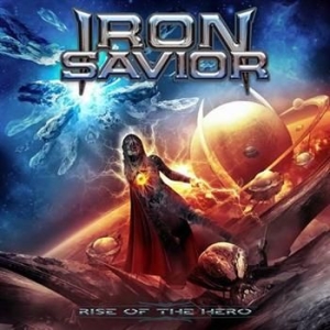 Iron Savior - Rise Of The Hero i gruppen CD / Metal hos Bengans Skivbutik AB (989882)