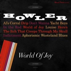 Howler - World Of Joy i gruppen CD / Rock hos Bengans Skivbutik AB (990135)