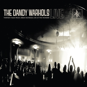 Dandy Warhols - 13 Tales From Urban Bohemia Live At The i gruppen CD / Pop-Rock hos Bengans Skivbutik AB (991553)