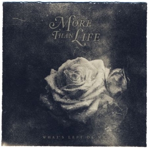 More Than Life - What's Left Of Me i gruppen CD / Rock hos Bengans Skivbutik AB (992917)