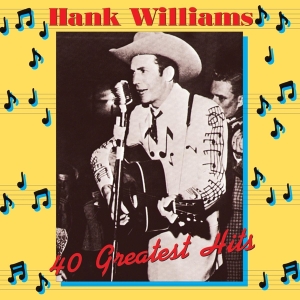 Hank Williams - 40 Greatest Hits i gruppen VI TIPSER / Klassiska lablar / Music On Vinyl hos Bengans Skivbutik AB (996951)