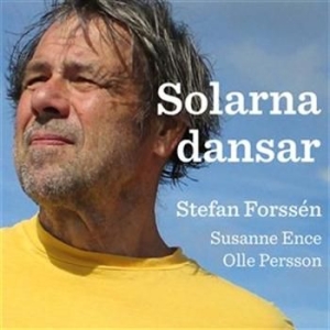 Forssen Stefan - Solarna Dansar i gruppen Externt_Lager / Naxoslager hos Bengans Skivbutik AB (997097)