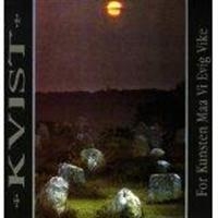 Kvist - For Kunsten Maa Vi Evig Vike (Vinyl i gruppen VINYL / Metal hos Bengans Skivbutik AB (997761)