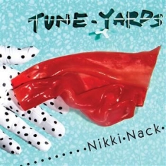 Tune-Yards - Nikki Nack