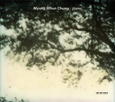 Myung Whun Chung - Piano