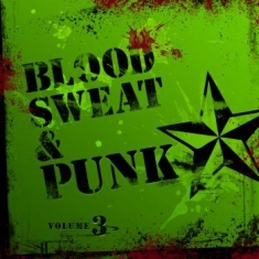 Various Artists - Blood Sweat And Punk Vol. Iii