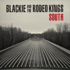 Blackie And The Rodeo Kings - South i gruppen VINYL hos Bengans Skivbutik AB (1026204)