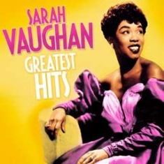 Sarah Vaughan - Greatest Hits i gruppen CD hos Bengans Skivbutik AB (1029269)