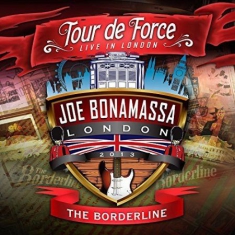 Bonamassa Joe - Tour De Force - Borderline