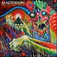 Mastodon - Once More 'Round The Sun