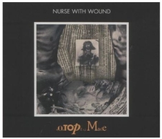 Nurse With Wound - Homotopy To Marie