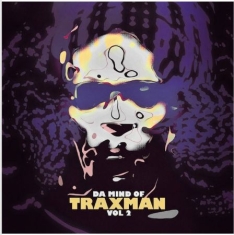 Traxman - Da Mind Of Traxman Vol 2