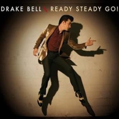 Drake Bell - Ready Steady Go