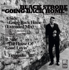 Black Strobe - Going Back Home