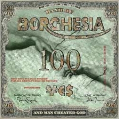 Borghesia - And Man Created God