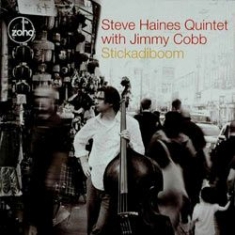 Steve Haines Quintet/Jimmy Cobb - Stickadiboom i gruppen CD hos Bengans Skivbutik AB (1049884)