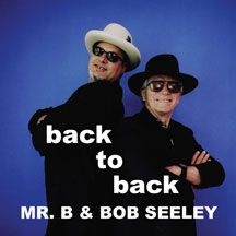 Mr. B & Bob Seeley - Back To Back i gruppen CD hos Bengans Skivbutik AB (1054280)