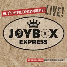 Mr. B's Joybox Express Quartet - Live i gruppen CD hos Bengans Skivbutik AB (1054293)