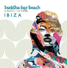 Various Artists - Buddha Bar Beach:Ibiza