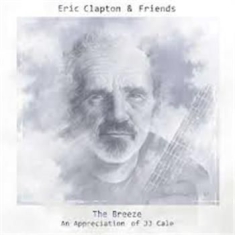 Eric Clapton - Eric Clapton & Friends: The Breeze