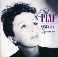 Piaf Edith - Songs Of A Sparrow