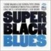 Walker T-Bone Joe Turner Otis Spa - Super Black Blues i gruppen CD hos Bengans Skivbutik AB (1077253)