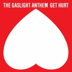 Gaslight Anthem - Get Hurt