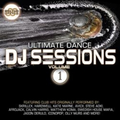 Various Artists - Ultimate Dance Dj Sessions Vol. 1 i gruppen CD hos Bengans Skivbutik AB (1108236)