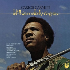 Garnett Carlos - Let This Melody Ring On