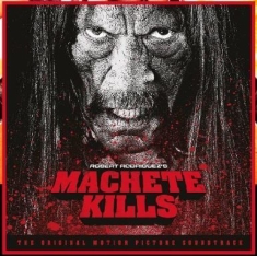 Various Artists - Machete Kills - Soundtrack