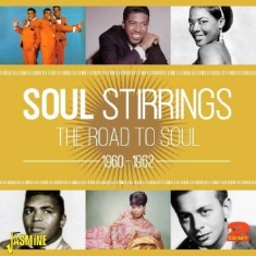 Various Artists - Soul Stirrings 1960- 62 (The Road T