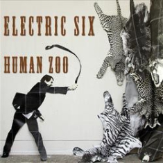 Electric Six - Human Zoo i gruppen CD hos Bengans Skivbutik AB (1131282)