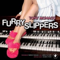 Monaco Tony - Furry Slippers i gruppen CD hos Bengans Skivbutik AB (1131295)