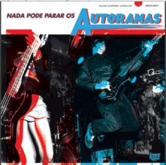 Autoramas - Na Pode Parar