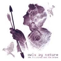 Owls By Nature - Forgotten And The Brave i gruppen VINYL hos Bengans Skivbutik AB (1142448)