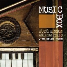 Hutchinson Andrew Trio - Music Box i gruppen CD hos Bengans Skivbutik AB (1146005)