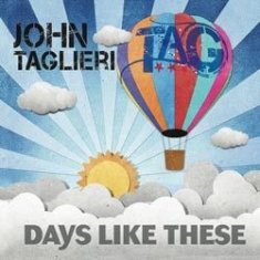 Taglieri John - Days Like These i gruppen CD hos Bengans Skivbutik AB (1146027)