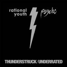 Rational Youth & Psyche - Thunderstruck/ Underrated i gruppen VINYL hos Bengans Skivbutik AB (1151543)