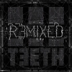 3Teeth - Remixed