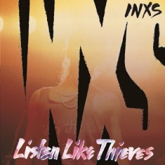 Inxs - Listen Like Thieves