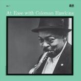 Coleman Hawkins - At Ease With Coleman Hawkins i gruppen CD hos Bengans Skivbutik AB (1161720)