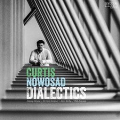 Nowasad Curtis - Dialectics i gruppen CD hos Bengans Skivbutik AB (1176605)