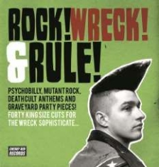 Various Artists - Rock! Wreck! & Rule! Psychobilly, M i gruppen CD hos Bengans Skivbutik AB (1181466)